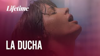 UNA DUCHA CALIENTE | EL ARTE DE LA PASIÓN 💘🎨 | LIFETIME MOVIES