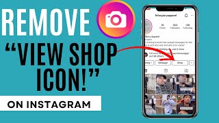 How to Remove View Shop Button On Instagram