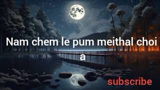 Gamtum neilou Kuki te_lyrics//Len lhungdim_