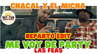 Chacal X El Micha - Me Voy De Party