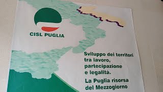 BARI  Iniziativa della Cisl Puglia “Sviluppo dei territori tra lavoro, partecipazione e legalità