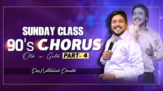 90's Sunday Class Chorus Part-4 | 🛑 Live Worship | Pr-Nathanael Donald | Tamil Christian Song 2023