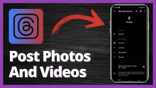 How To Post Photos and Videos on Threads 2023