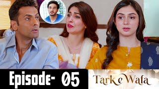 Tark e Wafa Episode 5 Promo | Review | Tark e Wafa Episode 5 Teaser | #TarkeWafa4