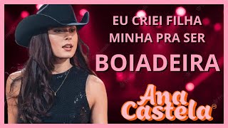 ANA CASTELA - EU CRIEI FILHA MINHA PRA SER BOIADEIRA (DATA DE LANÇAMENTO)