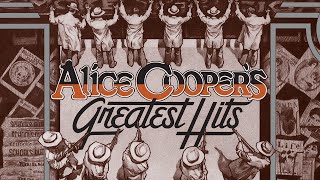 Alice Cooper Greatest Hits (Full Album) [Official Video]