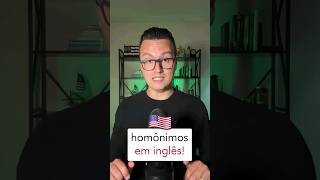 Desvendando os homônimos em inglês! 📚