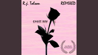 Ghost Boy (R.J. Tolson Remix)