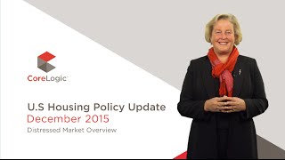 CoreLogic U.S. Housing Policy Update - Distressed Markets