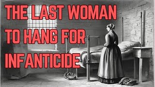 Rebecca Smith Hanged at Devizes Prison in 1849. The last woman hanged for infanticide in England