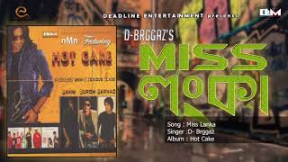 Miss Lanka | D-Brggaz | Hot Cake | Bangla Song 2018