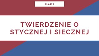 Liceum. Klasa I. Twierdzenie o stycznej i siecznej