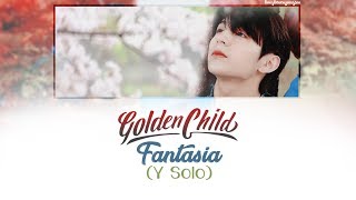 Golden Child (골든차일드) - Fantasia (Y Solo) Lyrics [Han/Rom/Eng]