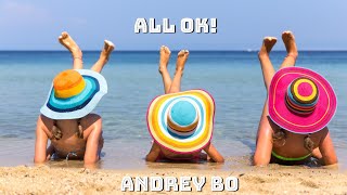 Andrey Bo - All ok!