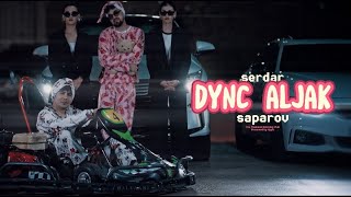 Serdar Saparov - dynch aljak (official video)