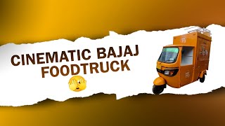 CINEMATIC VIDEO ‼️ Bajaj foodtruck tekmigo #new #trending #foodtruck #bajaj