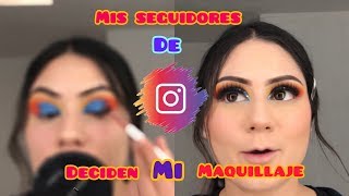 MIS SEGUIDORES DE INSTAGRAM DECIDEN MI MAQUILLAJE 😱✨/ASI QUEDE 😰