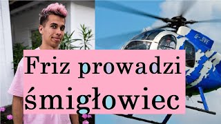 Friz sam prowadzi śmigłowiec!!!!!!?