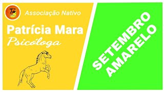 CAMPANHA MÊS AMARELO, SETEMBRO AMARELO|ASSOCIAÇÃO  NATIVO