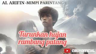 AL ARIFIN - MIMPI PARINTANG RUSUAH/LAGU MUSIBAH MERAPI (LIRIK LAGU 2023)