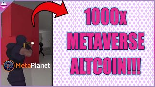 New Low Cap 1000x Metaverse Altcoin | Get Rich with MetaPlanet