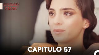 Ciudad Cruel Capítulo 57 | Doblado en Español