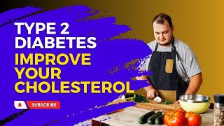 Tips for Improving Your Cholesterol