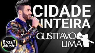 Gusttavo Lima - Cidade Inteira (BrasilMusic)