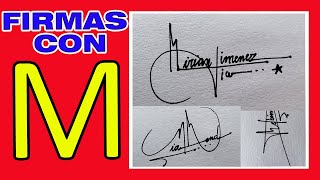 FIRMAS CON M | COMO FIRMAR CON M | FIRMAS ELEGANTES