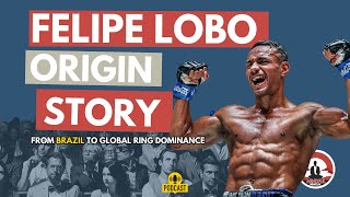 Felipe Lobo: The Making of a Muay Thai Champion