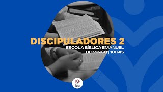 DISCIPULADORES 2 - Aula 5