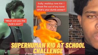 SUPERHUMAN KID AT SCHOOL CHALLENGE!!! l YOU WILL BE AMAZE BY THEIR POWERS!!! l TIKTOK TRENDING