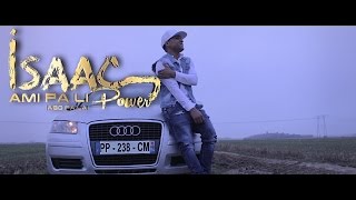 ISAAC POWER - AMI PA LI (ABO PA LA) VIDEO OFICIAL