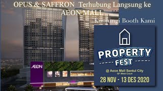 Sentul City, OPUS PARK & SAFFRON langsung AEON MALL