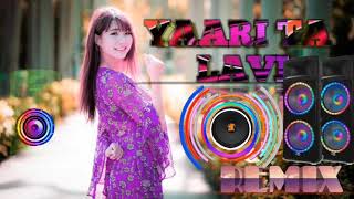 💯Yaari ta lavi 🔥🔥💖 DJ🎤 REMIX🎗️) 🎤💥💥: Nikk Ft Avneet Kaur | Latest Punjabi Songs 2019 |