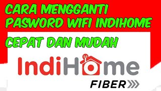 Cara Mengganti Password Wifi IndiHome