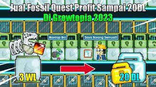 JUALAN FOSSIL QUEST PROFIT NYA DILUAR NALAR! || GROWTOPIA