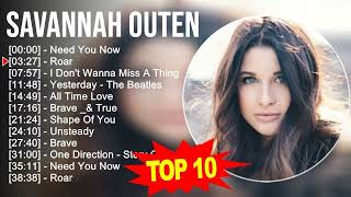 S a v a n n a h O u t e n 2023 MIX - TOP 10 BEST SONGS