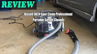 Review Bissell 3624 Spot Clean Professional Portable Carpet Cleaner 2022