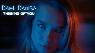 Dael Damsa - Thinking Of You