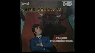 Artur Gonçalves - Fados Humorísticos a6) Se queres arrancar, arranca