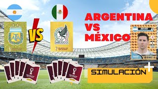 Argentina vs México - Simulación + Álbum Panini Qatar 2022 Gratis 🤩