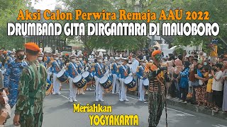 DRUMBAND GITA DIRGANTARA AAU YOGYAKARTA DI MALIOBORO 2022