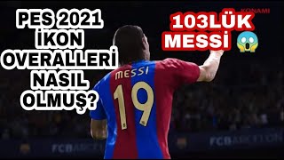 PES 2021 HEDİYE İKON OVERALLERİ BELLİ OLDU! HANGİLERİ İŞ YAPAR?