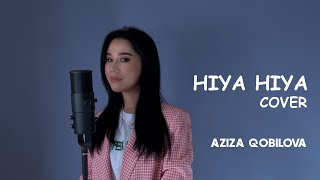 Aziza Qobilova - Hiya hiya | Cover Music |Aзиза Қобилова Хия хия