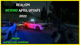 GTA 5  REALISM BEYOND APRIL UPDATE 2022 🌟