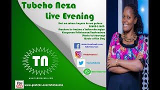 Tubeho Neza Live Evening, Ku wa gatatu 14/04/2021