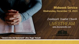 12/13/2023 Midweek Service