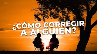 Corregir con amor | Saber Amar