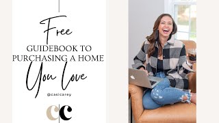 Casi Carey Realtor - Grab your free guide to purchasing a home!